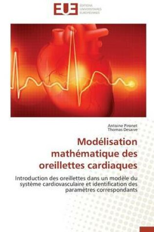 Cover of Mod lisation Math matique Des Oreillettes Cardiaques