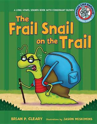 Book cover for #4 the Frail Snail on the Trail