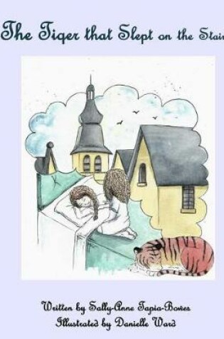 Cover of The Tiger that Slept on the Stairs