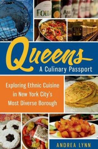 Cover of Queens: A Culinary Passport