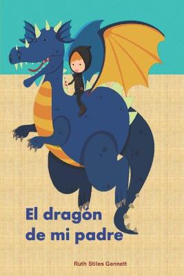 Book cover for El dragon de mi padre