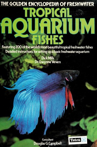 Cover of The Golden Encyclopedia of Freshwater Tropical Aquarium Fishes