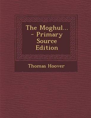 Book cover for The Moghul...