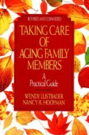 Cover of Taking Care of Aging Family Members