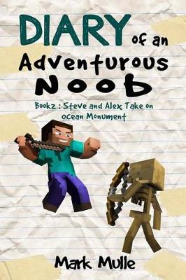 Cover of Diary of an Adventurous Noob (Book2)