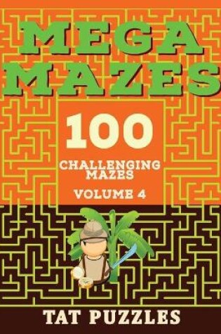 Cover of Mega Mazes Volume 4