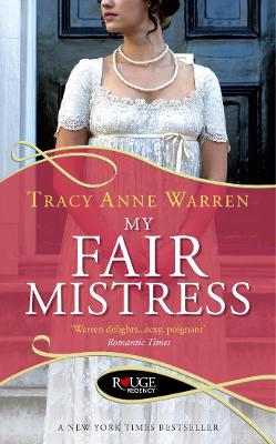 Book cover for My Fair Mistress: A Rouge Regency Romance