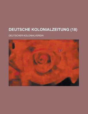 Book cover for Deutsche Kolonialzeitung (18)