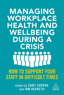 Book cover for Managing Workplace Health and Wellbeing during a Crisis