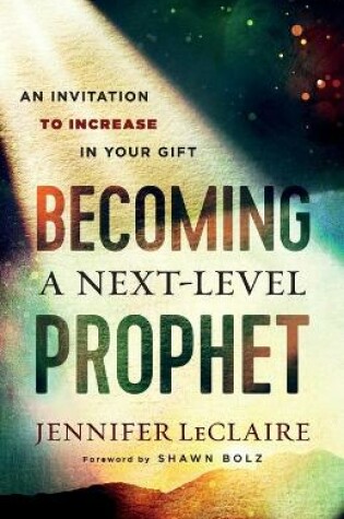 Cover of Becoming a Next-Level Prophet
