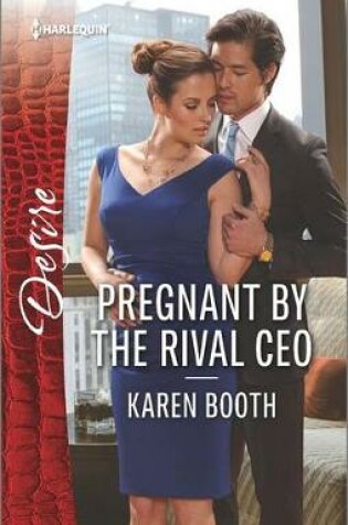 Cover of Pregnant by the Rival CEO