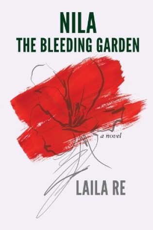Cover of Nila the Bleeding Garden