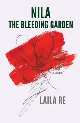 Book cover for Nila the Bleeding Garden