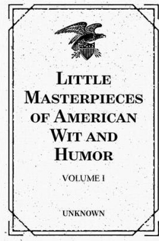 Cover of Little Masterpieces of American Wit and Humor
