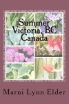 Book cover for Summer Victoria, BC Canada Volume 2