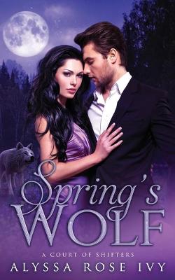 Book cover for Spring's Wolf