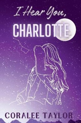 Cover of I Hear You, Charlotte