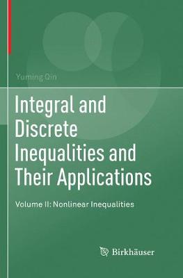 Book cover for Integral and Discrete Inequalities and Their Applications