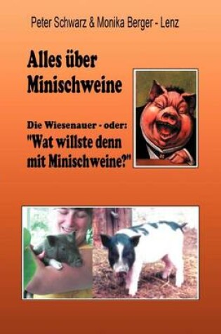 Cover of Alles uber Minischweine