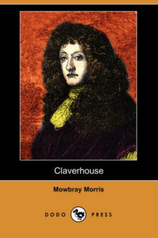 Cover of Claverhouse (Dodo Press)