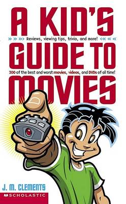 Book cover for A Kid's Guide to Movies