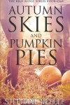 Book cover for Autumn Skies and Pumpkin Pies