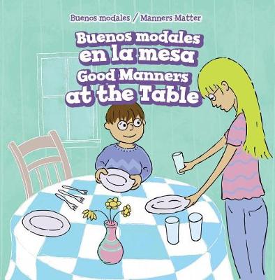 Cover of Buenos Modales En La Mesa / Good Manners at the Table