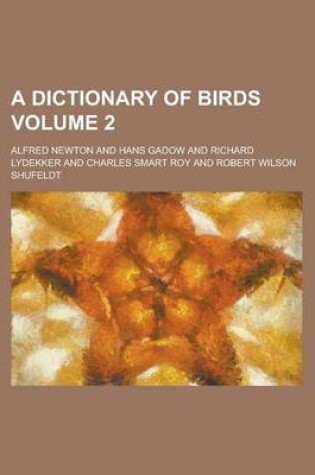 Cover of A Dictionary of Birds Volume 2