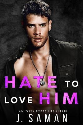 Cover of Hate to Love Him