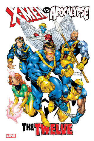 Cover of X-men Vs. Apocalypse: The Twelve Omnibus