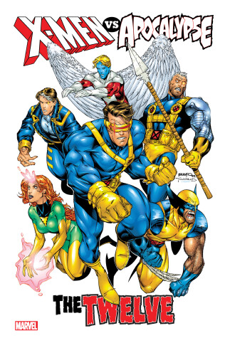 Book cover for X-Men Vs. Apocalypse: The Twelve Omnibus