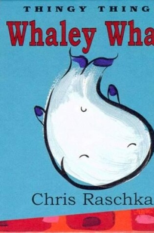 Cover of Whaley Whale