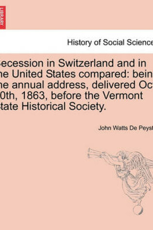 Cover of Secession in Switzerland and in the United States Compared