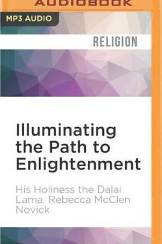 Cover of Illuminating the Path to Enlightenment