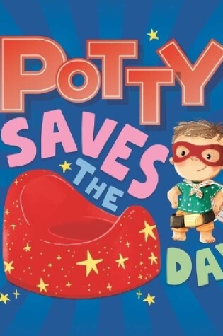 Cover of Potty Saves the Day