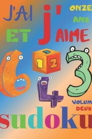 Cover of J'ai onze ans et j'aime sudoku volume deux