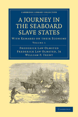 Cover of A Journey in the Seaboard Slave States 2 Volume Paperback Set