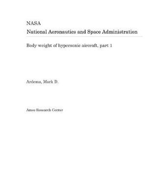 Book cover for Body Weight of Hypersonic Aircraft, Part 1