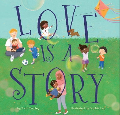 Book cover for Love Is a Story
