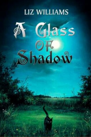 Cover of A Glass of Shadow