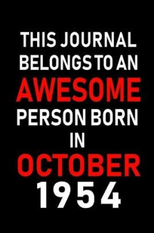 Cover of This Journal belongs to an Awesome Person Born in October 1954