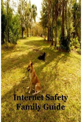 Book cover for Internet Safety Family Guide