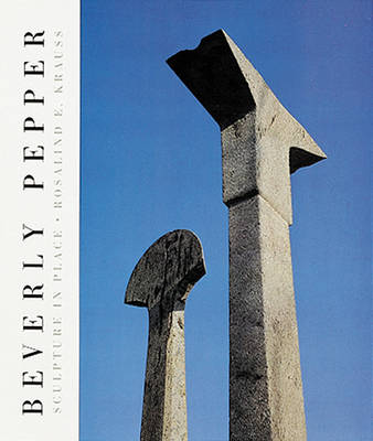 Book cover for Beverly Pepper: Sculpture in Place