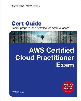 Cover of AWS Certified Cloud Practitioner (CLF-C01) Cert Guide