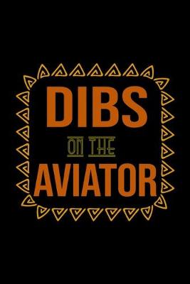 Book cover for Dibs on the aviator