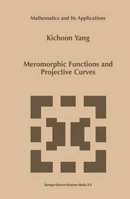 Book cover for Meromorphic Functions and Projective Curves