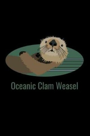 Cover of Oceanic Clam Weasel