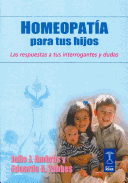 Book cover for Homeopatia Para Tus Hijos - Las Respuestas a Tus Interrogantes y Dudas