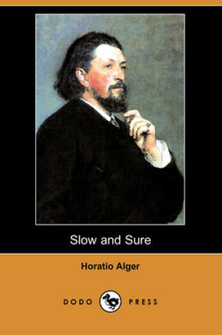 Cover of Slow and Sure (Dodo Press)