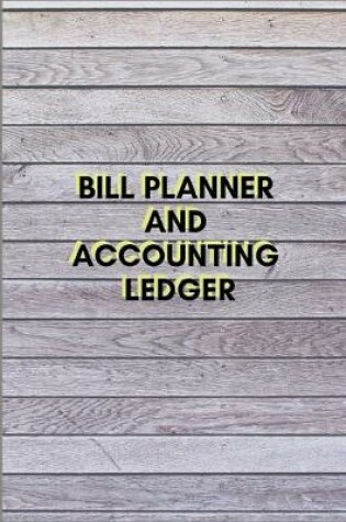 Cover of Bill Planner and Accounting Ledger
